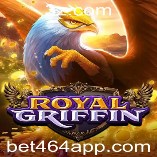 RoyalGriffin: Descubra o Mundo de Apostas e Estratégia com Bet464